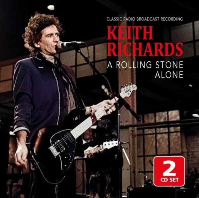 Keith Richards: A Rolling Stone Alone / Radio Broadcast - CD