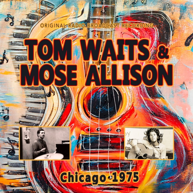 Tom Waits & Mose Allison: Chicago 1975 - CD