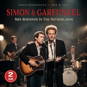 Simon & Garfunkel: Mrs Robinson In The Netherlands - CD