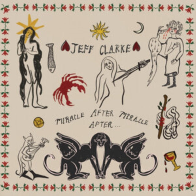 Jeff Clarke: Miracle After Miracle After... - CD