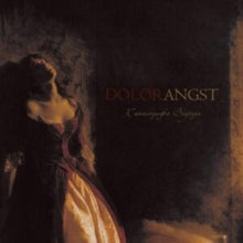 Dolorangst: A Catastrophe Inside (Limited Edition) (Digi) - CD