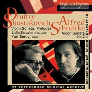 Lidia Kovalenko / Yuri Serov: D. Shostakovich / A. Schnittke - Sonata For Violin And Piano - CD