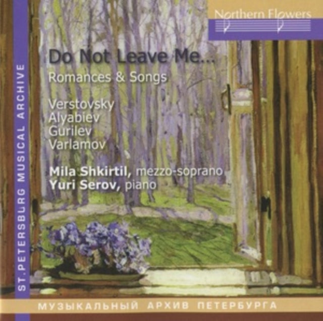 Mila Shkirtil / Yuri Serov: Romances And Songs: Verstovsky. Alabiev. Varlamov. Gurilyov - - CD
