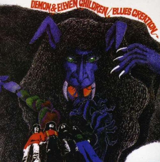 Blues Creation: Demon & Eleven Children - CD