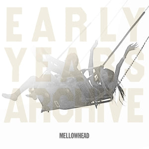 Mellowhead: Early Years Archive Essential 2 - Vinyl