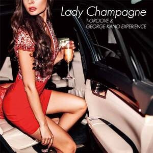 T-Groove & George Kano Experience: Lady Champagne - Vinyl