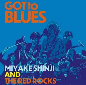 Miyake Shinji & the Red Rocks: Got To Blues - Vinyl