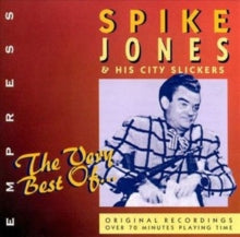 Spike Jones & His City Slickers: The Very Best Of - CD