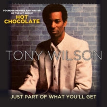 Tony Wilson: Just Part Of What Youll Get - CD