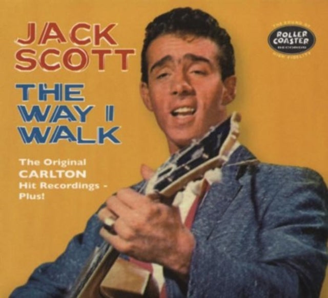 Jack Scott & The Chantones: The Way I Walk - The Carlton Recordings 1958-1960 - CD