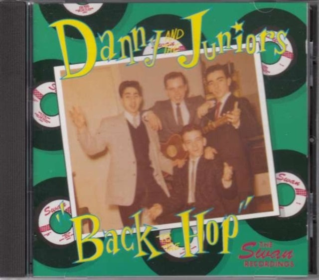 Danny & The Juniors: Back To The Hop - The Swan Recordings 1960-1962 - CD