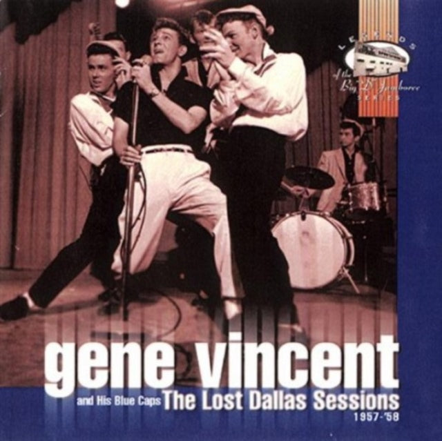 Gene Vincent & The Blue Caps: The Lost Dallas Sessions 1957-1958 - CD