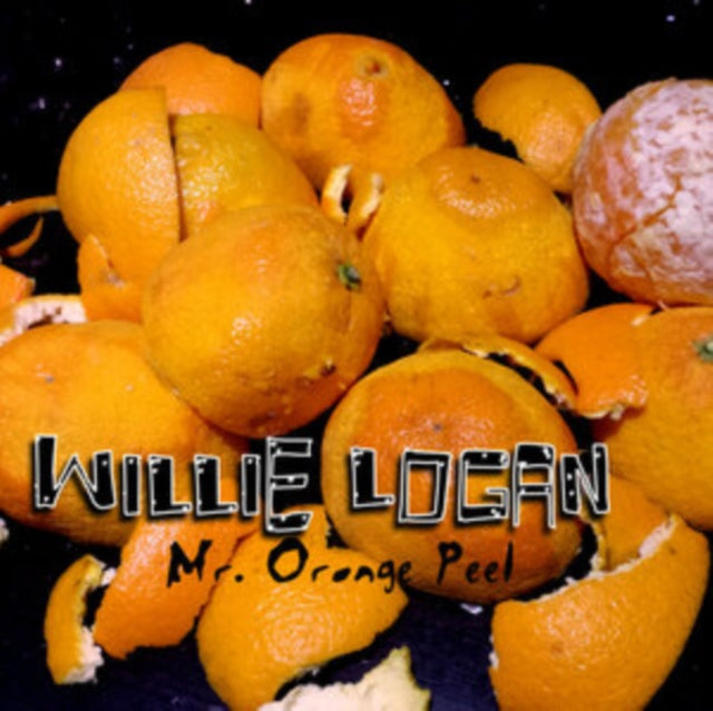 Willie Logan: Mr Orange Peel - CD