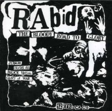 Rabid: The Bloody Road To Glory - CD