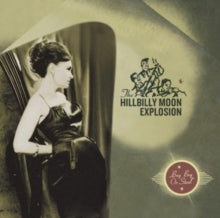 The Hillbilly Moon Explosion: Buy Beg Or Steal - CD