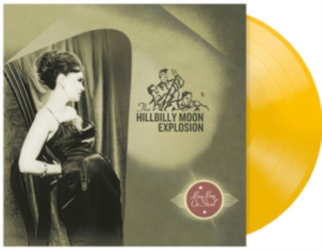 The Hillbilly Moon Explosion: Buy Beg Or Steal - Vinyl