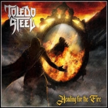 Toledo Steel: Heading For The Fire - CD