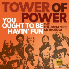 Tower of Power: You Ought To Be Havin Fun - The Columbia / Epic Anthology - CD