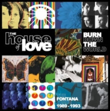 The House of Love: Burn Down The World - CD