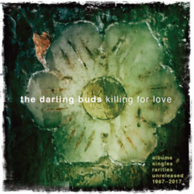 The Darling Buds: Killing For Love - Albums / Singles / Rarities / Unreleased 1987-2017 - CD