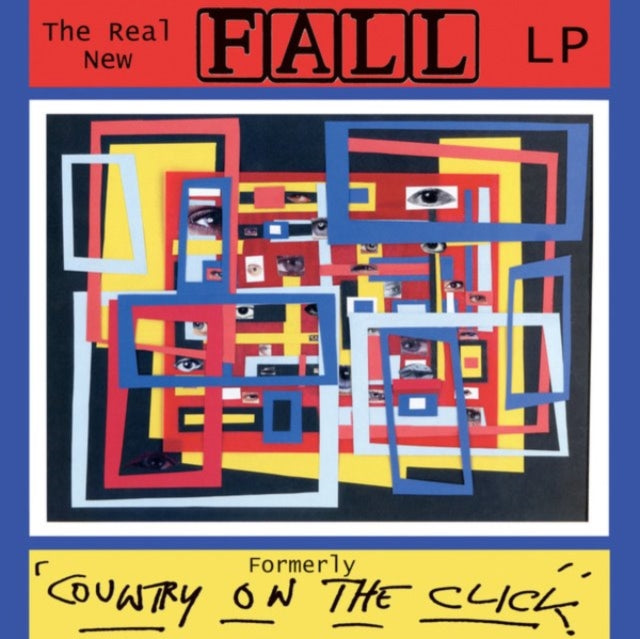 The Fall: The Real New Fall LP (Formerley Country On The Click) - CD