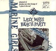 Marine Girls: Lazy Ways + Beach Party (2 Albums On 1CD) - CD