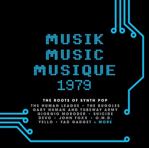 Various Artists: Musik Music Musique 1979: The Roots Of Synth Pop Clamshell Box - CD