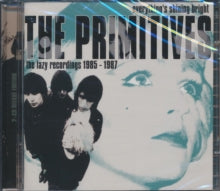 The Primitives: EverythingS Shining Bright The Lazy Rec - CD