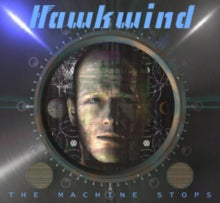 Hawkwind: The Machine Stops - CD
