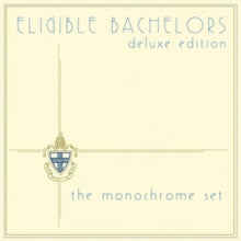 The Monochrome Set: Eligible Bachelors (Expanded Edition) - CD