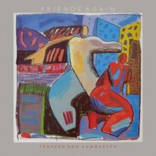 Friends Again: Trapped And Unwrapped (Expanded Edition) - CD