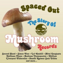Various Artists: Spaced Out ~ The Story Of Mushroom Records - CD