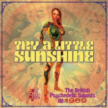Various Artists: Try A Little Sunshine - The British Psychedelic Sounds Of 1969 (Clamshell) - CD