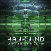 Hawkwind: We Are Looking In On You Too - Vinyl