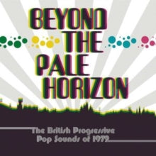 Various Artists: Beyond The Pale Horizon - The British Progressive Pop Sounds Of 1972 (Clamshell) - CD