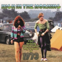 Various Artists: High In The Morning - British Progressive Pop Sounds Of 1973 (Clamshell) - CD
