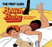 The First Class: Beach Baby: The Complete Recordings - CD
