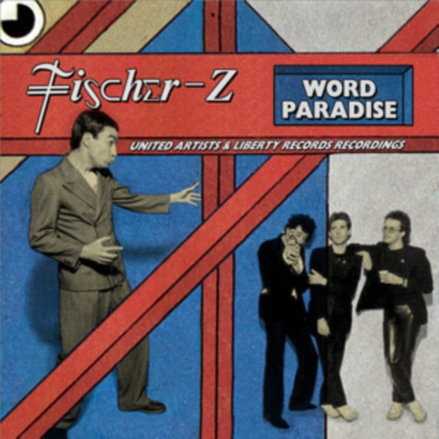 Fischer-Z: Word Paradise - The United Artists Records & Liberty Recordings Deluxe Digipak - CD