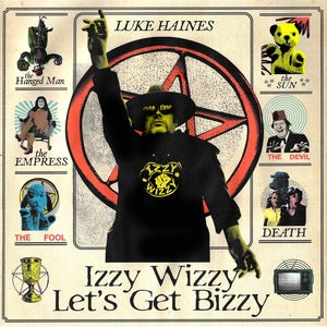 Luke Haines: Izzy Wizzy Lets Get Bizzy - Vinyl