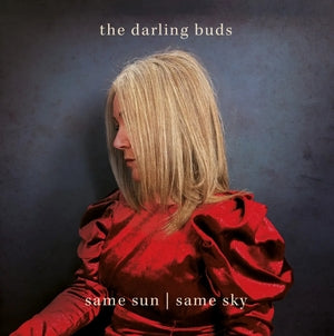 The Darling Buds: Same Sun / Same Sky - Vinyl