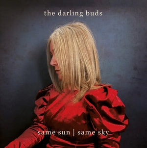 The Darling Buds: Same Sun / Same Sky - CD