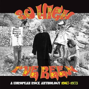 Various Artists: So High Ive Been: A European Rock Anthology 1967-1973 Clamshell Box - CD
