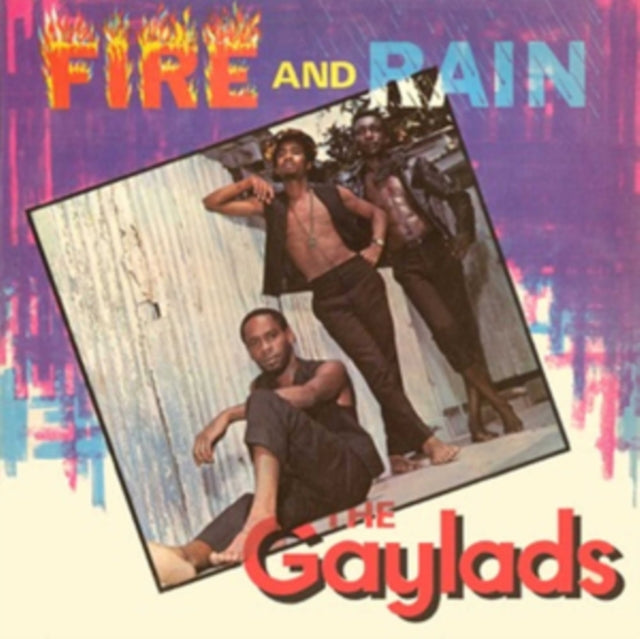 The Gaylads: Fire And Rain (Expanded Edition) - CD