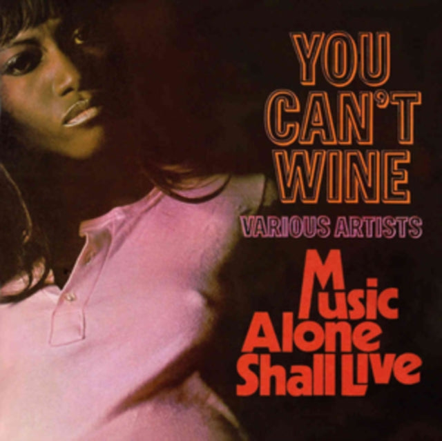 Various Artists: You Cant Wine / Music Alone Shall Live (Expanded Edition) - CD