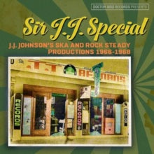 Various Artists: Sir J.J. Special: J.J. Johnsons Ska & Rock Steady Productions 1966-1968 - CD