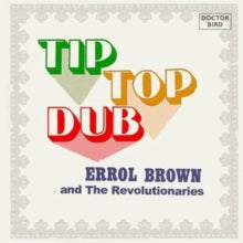 Errol Brown & The Revolutionaries: Tip Top Dub - CD