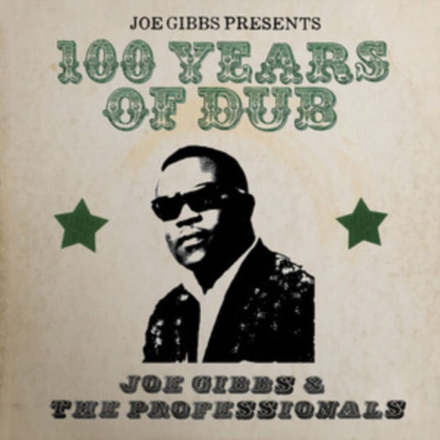 Joe Gibbs and The Professionals: Joe Gibbs Presents 100 Years Of Dub - CD