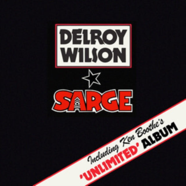 Delroy Wilson/Ken Boothe: Sarge / Unlimited - CD