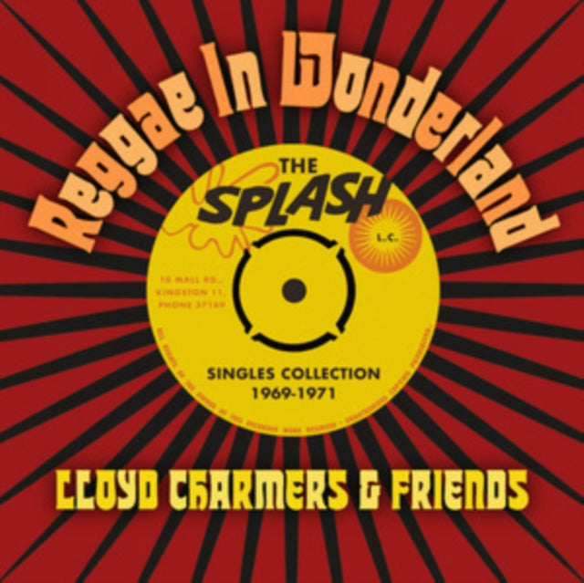 Lloyd Charmers & Friends: Reggae In Wonderland The Splash Singles 1968-1973 - CD