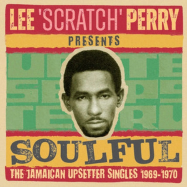 Various Artists: Lee Scratch Perry Presents Soulful I - The Jamaican Upsetter Singles 1969-1970 - CD